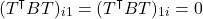 \[(T^\intercal B T)_{i1} = (T^\intercal B T)_{1i} = 0\]