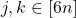 j, k \in [6n]